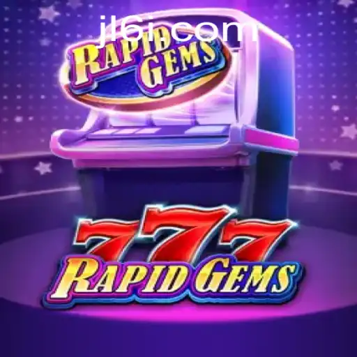 Discover the Exciting World of RapidGems777